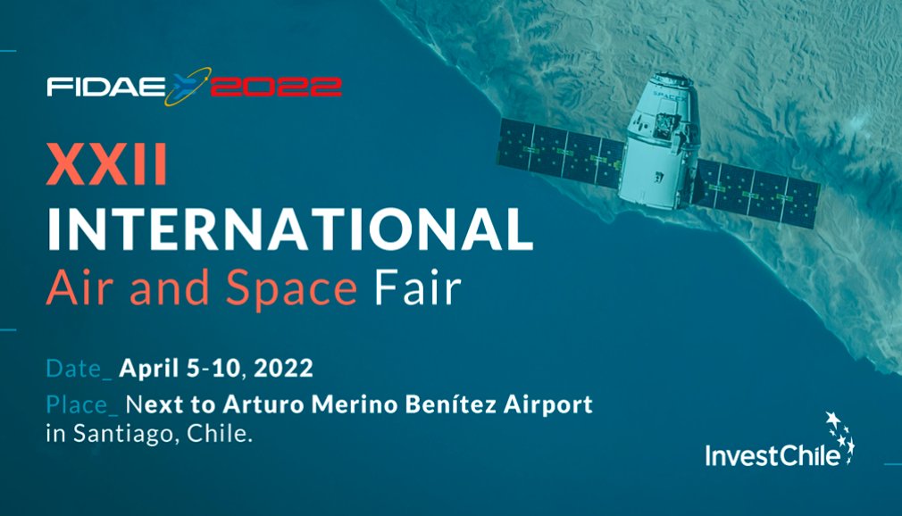 FIDAE 2022 - XXII International Air and Space Fair